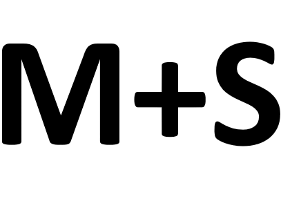 M + S