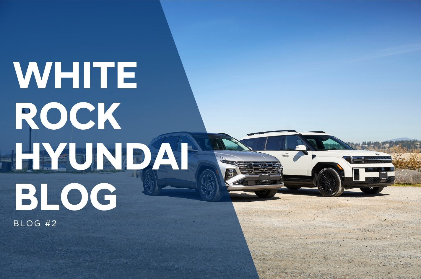 White Rock Hyundai Blog #2